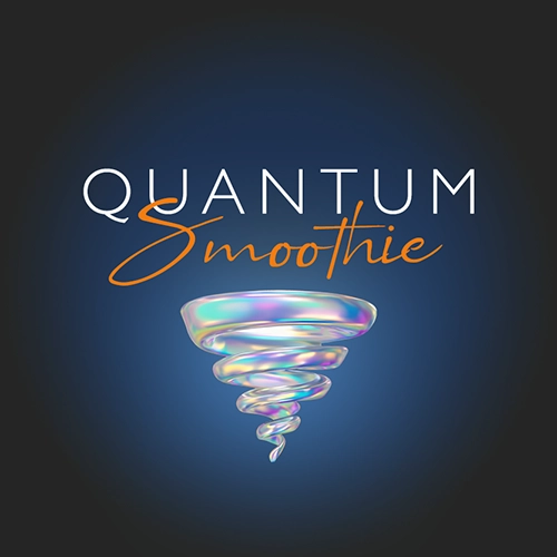 Quantum Smoothie